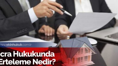 icra hukukunda erteleme nasıl yapılır erteleme nedir