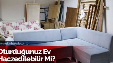 oturduğum ev haczedilebilir mi?