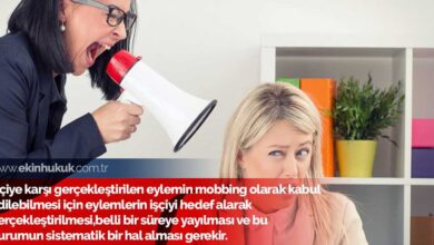 İş yerinde mobbing gören işçi ne yapmalı